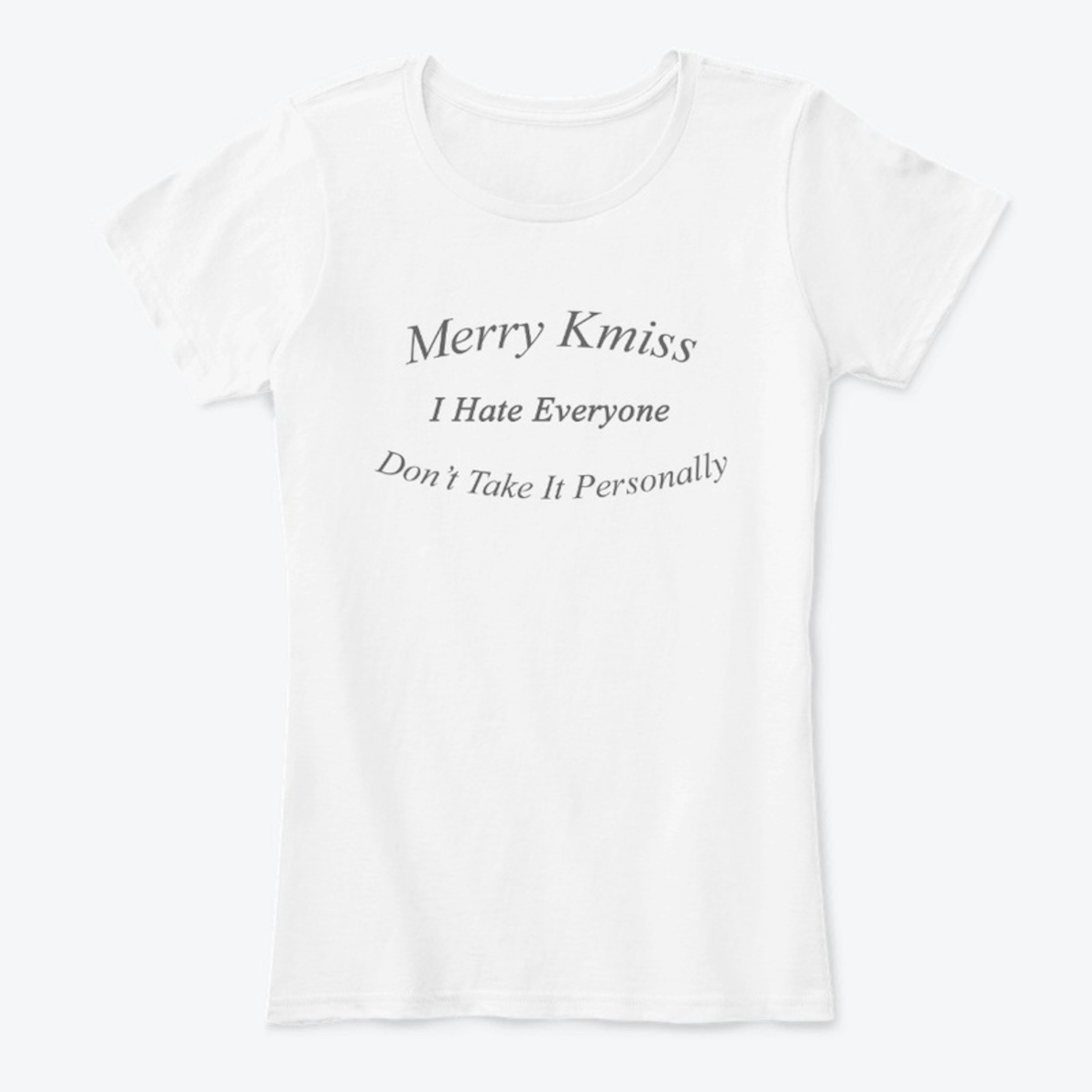 Merry Kmiss - I Hate Everyone